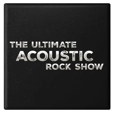 The Ultimate Acoustic Rock Show